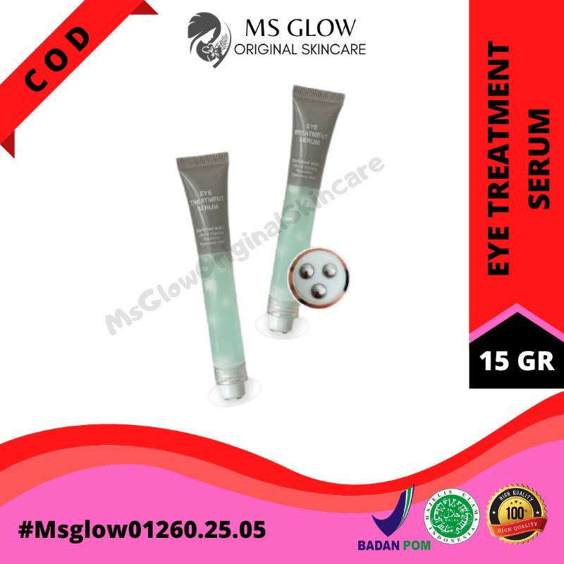 Ms Glow Eye Treatment Serum Untuk Mata Panda Dan Keriput Ms Glow Original