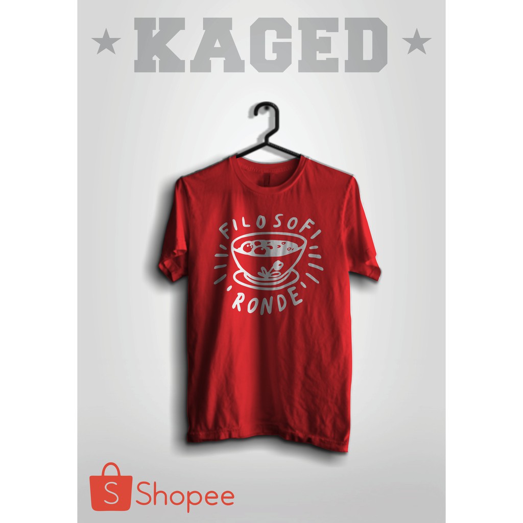 KAOS FILOSOFI RONDE KAOS FILOSOFI KOPI KAOS PLESETAN KAOS LUCU KAOS WEDANG RONDE #WARNAMERAH