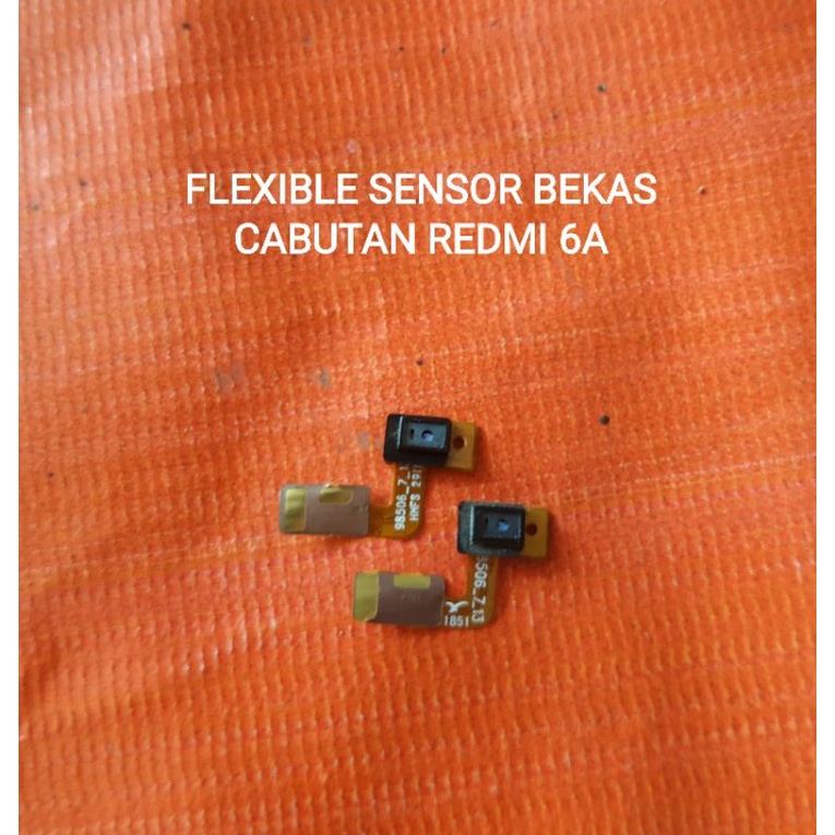 FLEXIBLE SENSOR BEKAS CABUTAN REDMI 6A