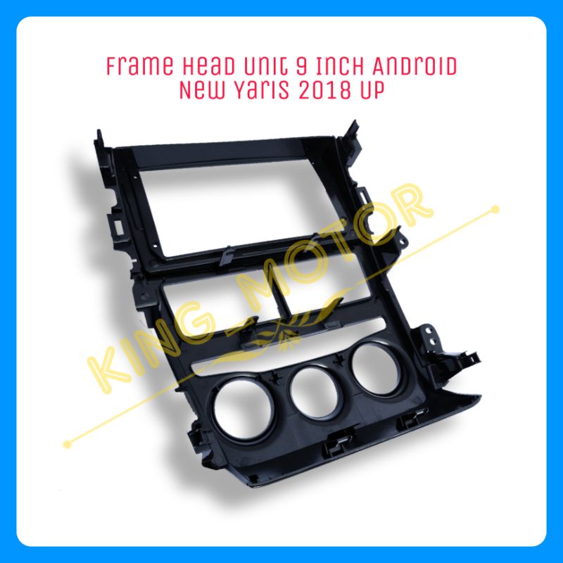 Frame HU Head Unit 9 Inch Android New Yaris 2018 UP