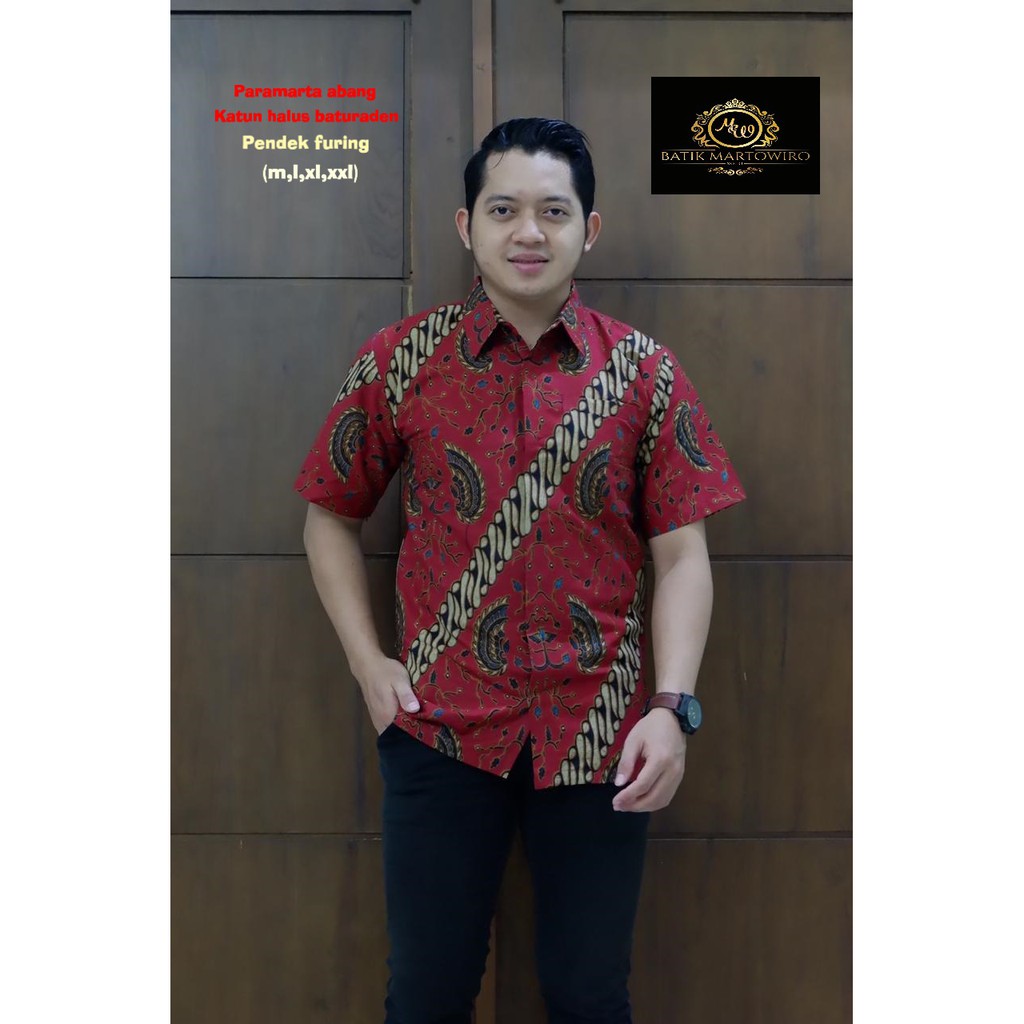 PARAMARTA ABANG MARTOWIRO KEMEJA BATIK PRIA LENGAN PANJANG PENDEK LAPIS FURING ATASAN BATIK PRIA MODERN  KADUNG KULINO TROMPET  LEMBAYUNG ABANG LEWONG NAVY LEWONG HITAM PODOMORO AJOTASATRU ABANG ASWOTOMO SOGAN NEW AJOTOSATRU PITOJIWO NEW BIRU KRISNAMUKTI