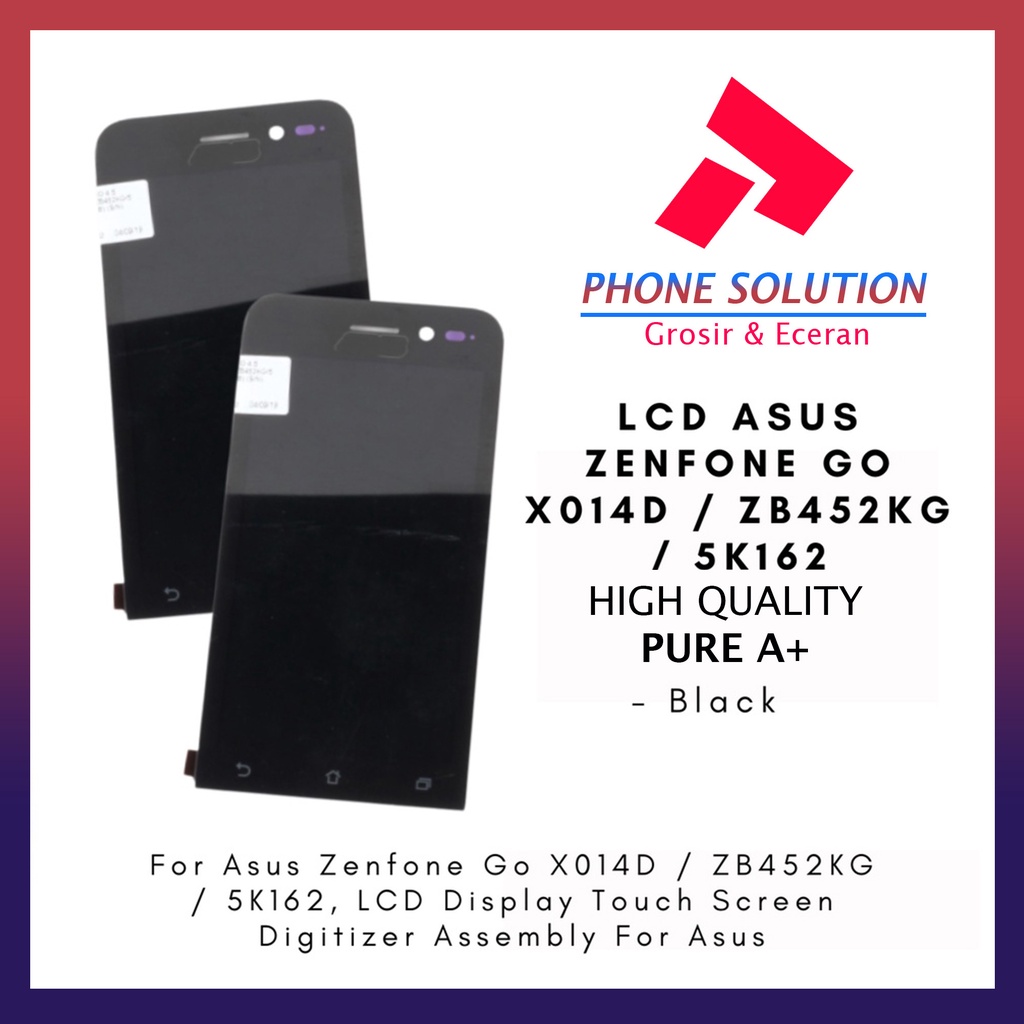 LCD Asus Zenfone Go X014D ZB452KG 5K162 Fullset Touchscreen // Supplier LCD Asus Zenfone Go - Garansi 1 Bulan