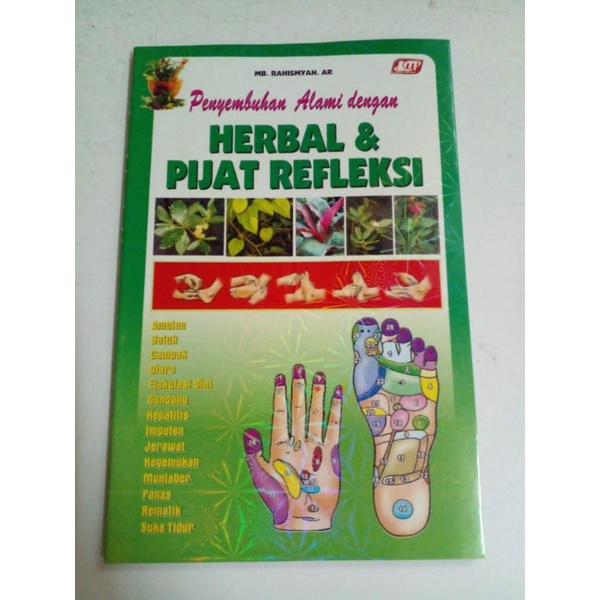 

BUKU PENGOBATAN ALAMI DENGAN HERBAL DAN PIJAT REFLEKSI