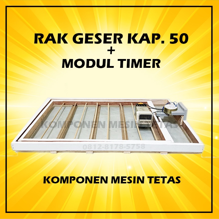 Paket Rak Geser Kayu Kap. 50 Dengan Modul Timer untuk Mesin Tetas Telur