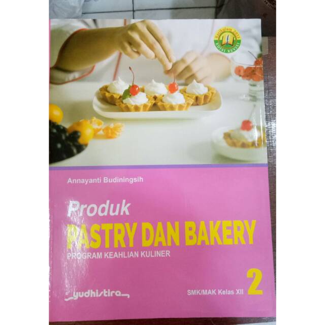 Buku Produk Pastry Dan Bakery Smk Terbaru Shopee Indonesia