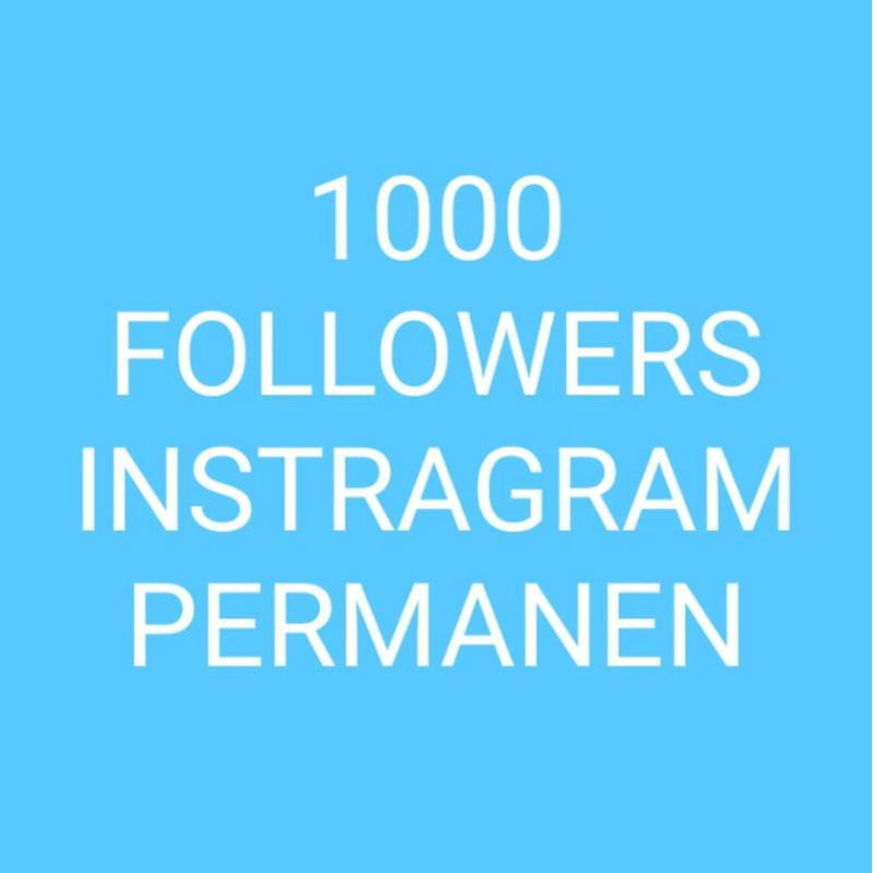 FOLLOWERS INSTRAGRAM PERMANEN & TERMURAH