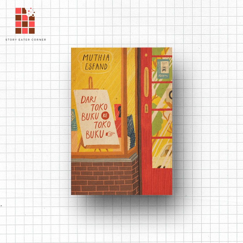 Dari Toko Buku ke Toko Buku - Muthia Esfand