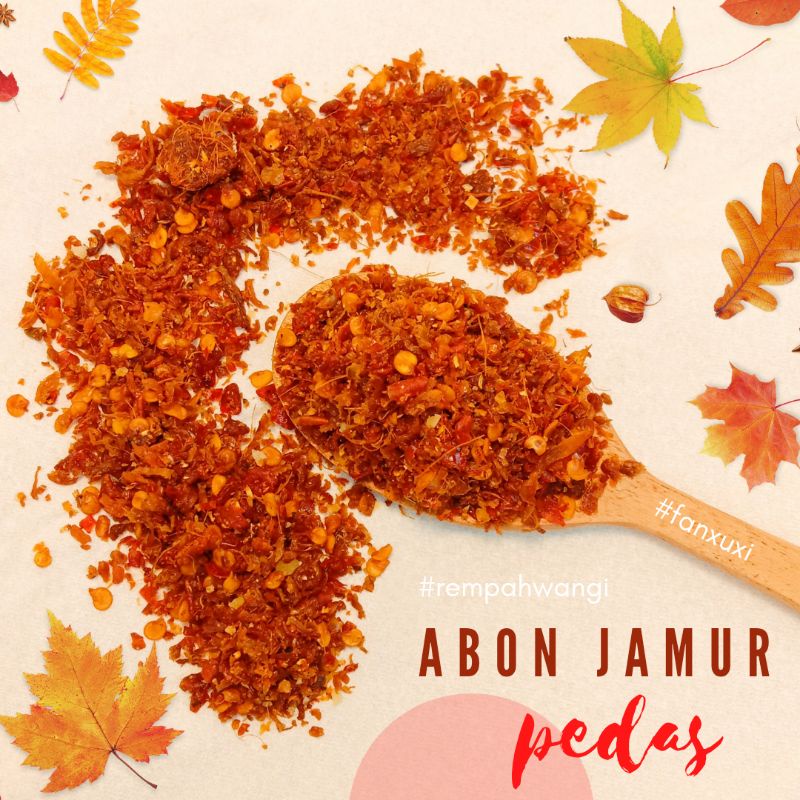 

ABON JAMUR PEDAS VEGAN + VEGETARIAN + REMPAH WANGI
