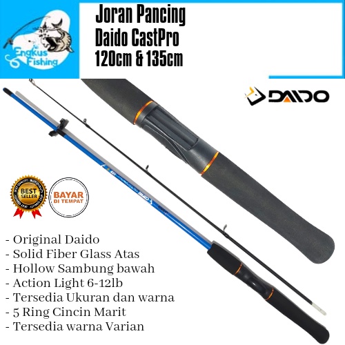 Joran Pancing Daido CastPro 120cm - 150cm (6-12lb) Fiber Solid Murah - Engkus Fishing