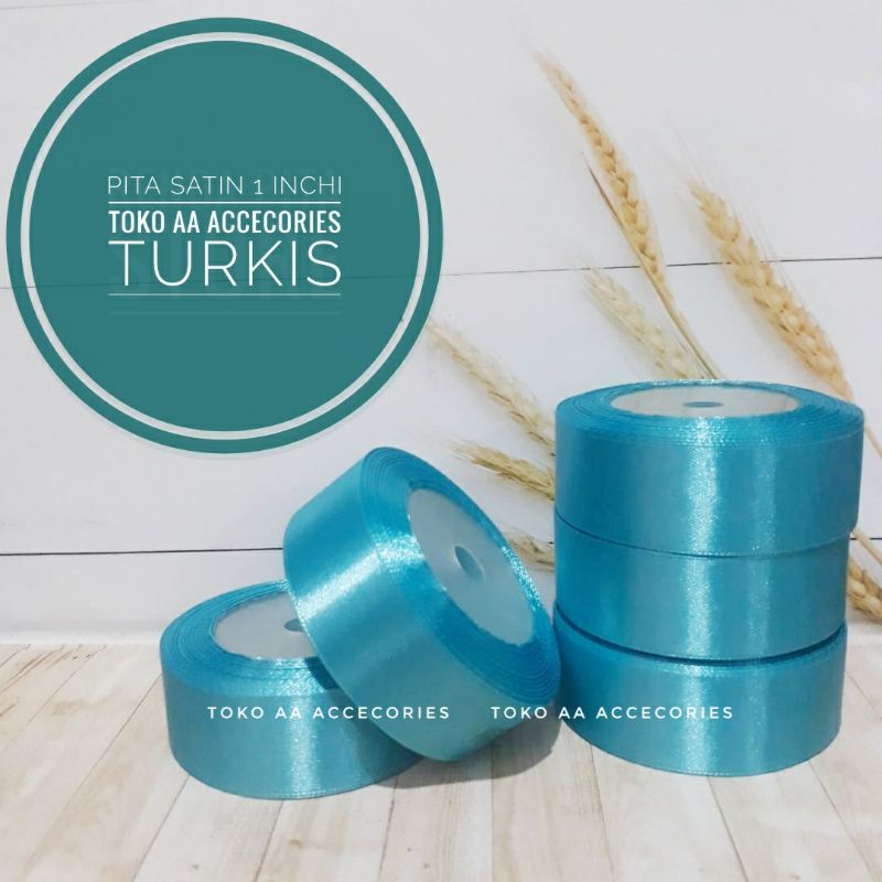 Pita satin TURKIS termurah 2,5 cm per rol