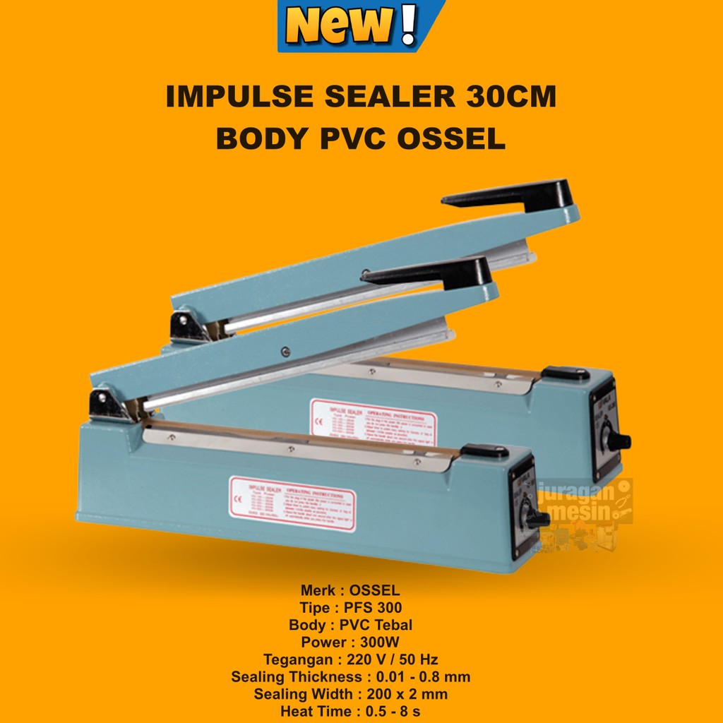 PRESS PLASTIK 30 CM OSSEL IMPULSE SEALER 30CM PFS300 PRESS PLASTIK 30 CM OSSEL