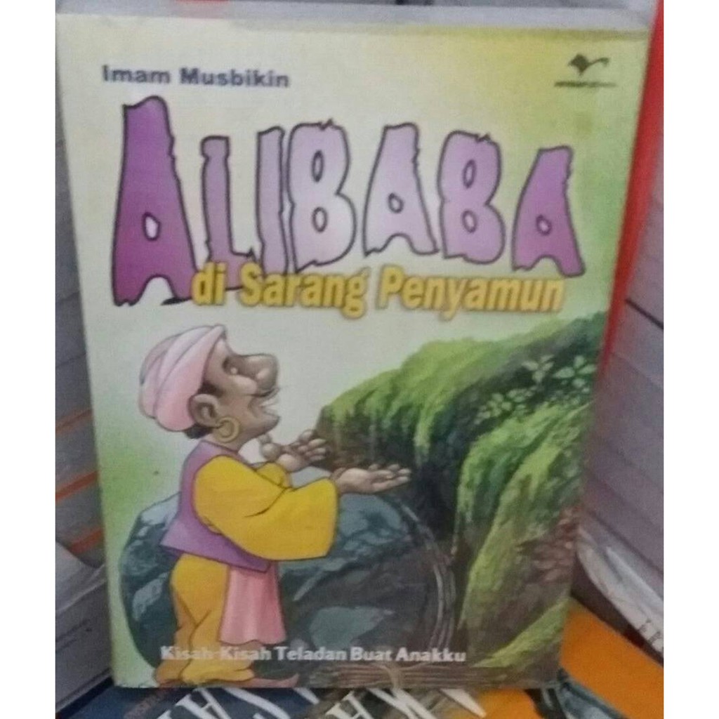 BUKU ALIBABA DI SARANG PENYAMUN / IMAM MUSBIKIN / MITRA PUSTAKA
