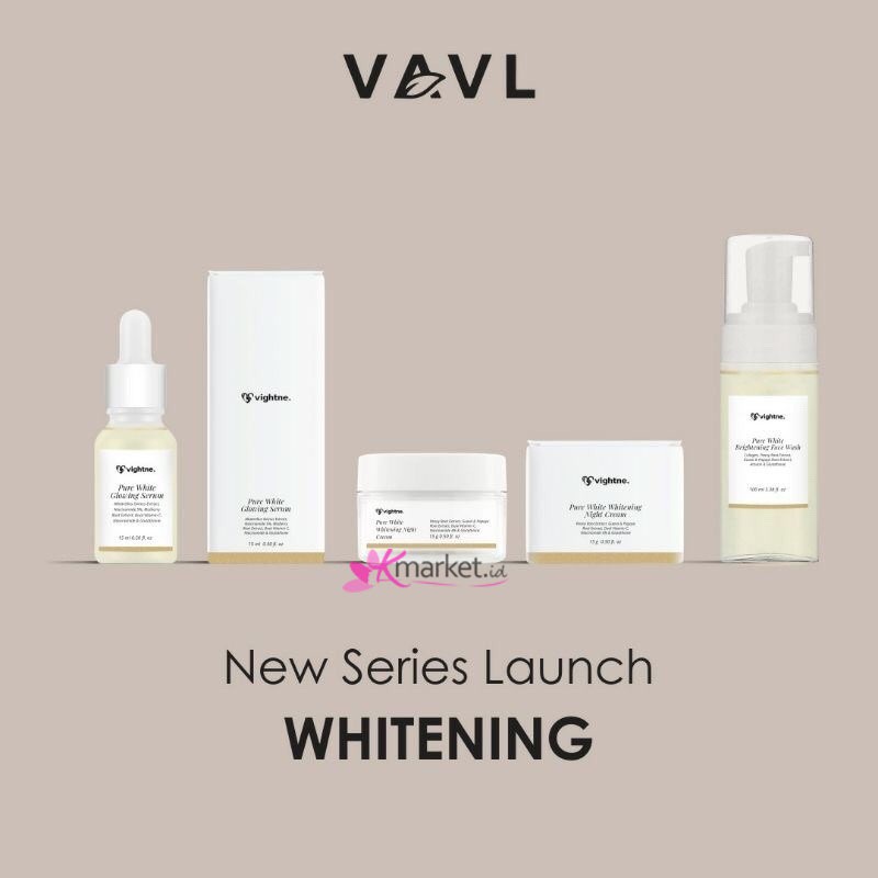 [BPOM] VAVL PURE WHITE BRIGHTENING FACE WASH/ GLOWING SERUM/ NIGHT CREAM