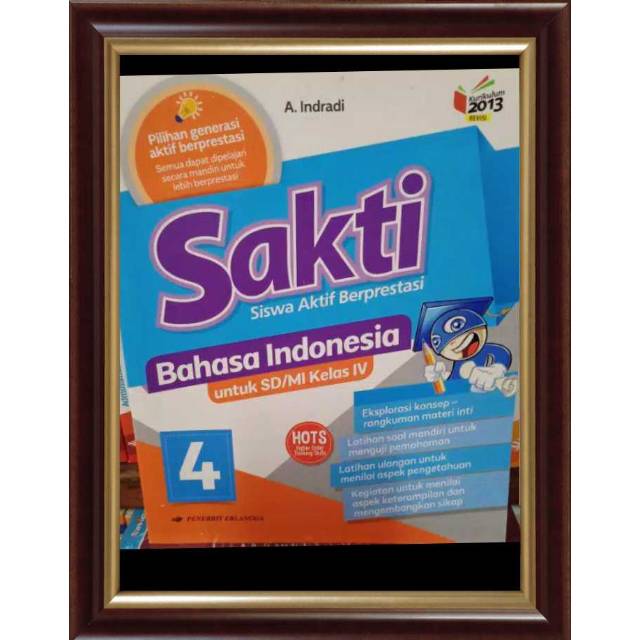 

BUKU SAKTI B.INDONESIA SD KLS 4 ERLANGGA