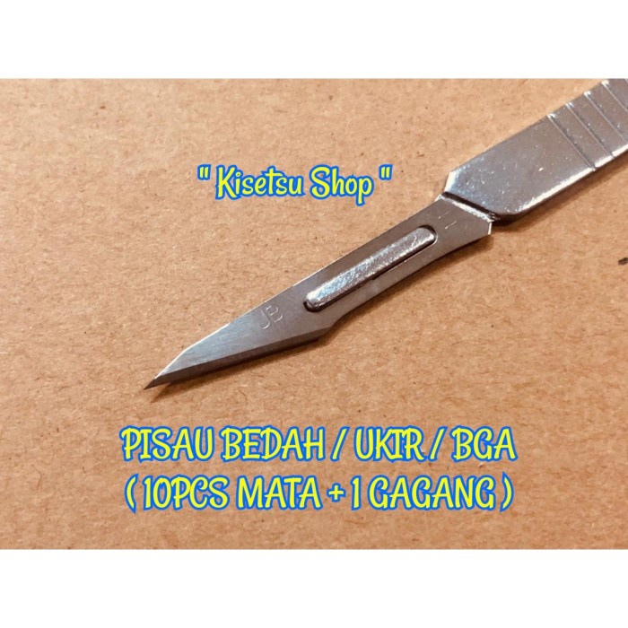 

UKIR-ALAT- PISAU BEDAH / PISAU UKIR / PISAU BGA 10PCS MATA + 1 GAGANG -ALAT-UKIR.