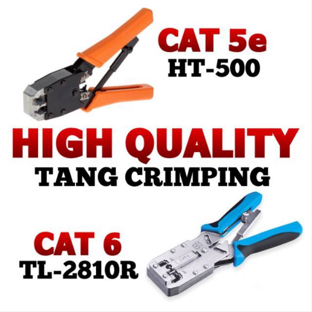 CRIMPING TOOL - TANG CRIMPING HIGH QUALITY CAT5e / CAT 5 / CAT 6 HT-500 / TL-2810R FOR RJ45 + RJ11