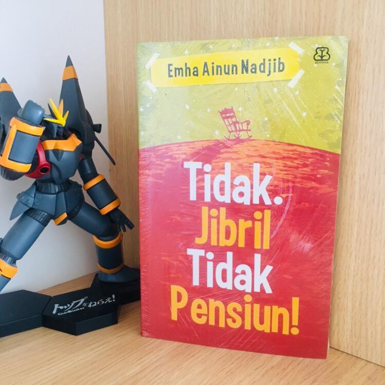 Tidak. Jibril Tidak Pensiun (Emha Ainun Nadjib)