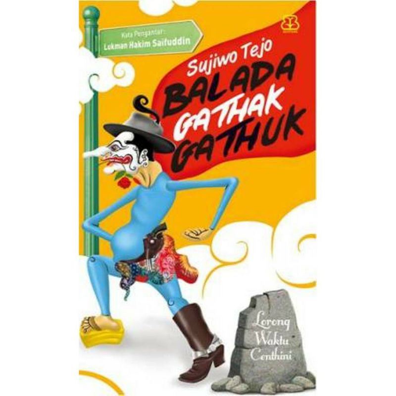 Balada Gathak Gathuk - Sujiwo Tejo