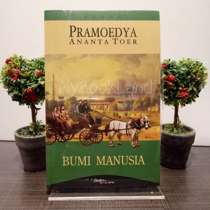 Bumi Manusia - Pramoedya Ananta Toer