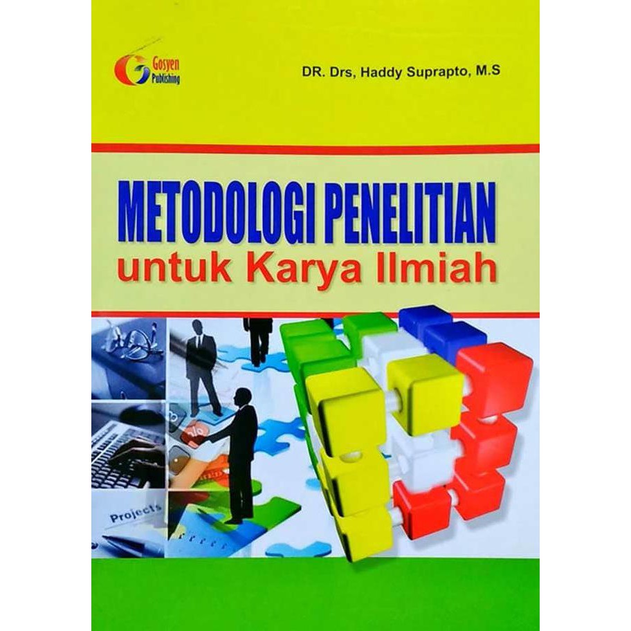 Jual Buku Metode Penelitian Untuk Karya Ilmiah Haddy Suprapto Shopee Indonesia