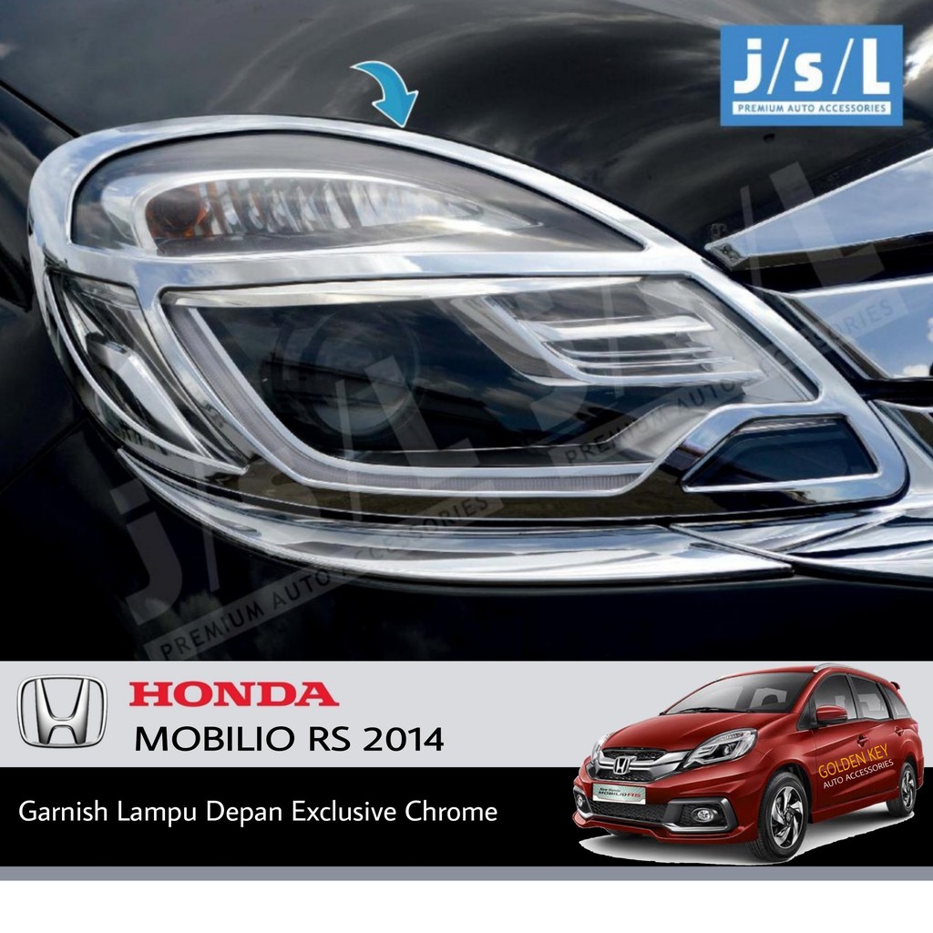 JSL Garnish Depan Mobilio RS 2014 Head Lamp Garnish Exclusiver Chrome