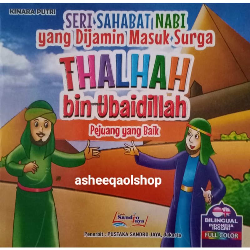 Buku Seri Sahabat Nabi Yang Dijamin Masuk Surga Thalhah Bin Ubaidillah pejuang yang baik