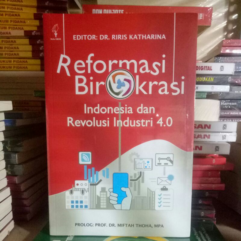 REFORMASI BIROKRASI INDONESIA DAN REVOLUSI INDUSTRI 4.0