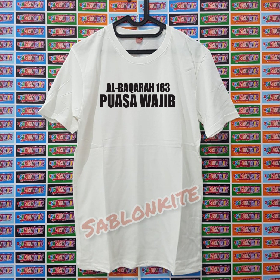 MURAH BANGET !!! KAOS SABLON AL-BAQARAH 183 BAHAN KAOS COBED 30S