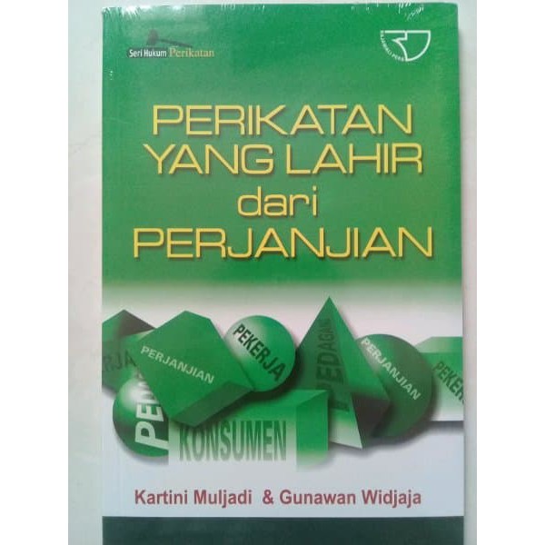 

BUKU Seri Hukum Perikatan PERIKATAN YANG LAHIR dari PERJANJIAN