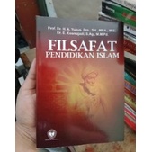 Buku FILSAFAT PENDIDIKAN ISLAM - Prof.Dr. H.A. Yunus