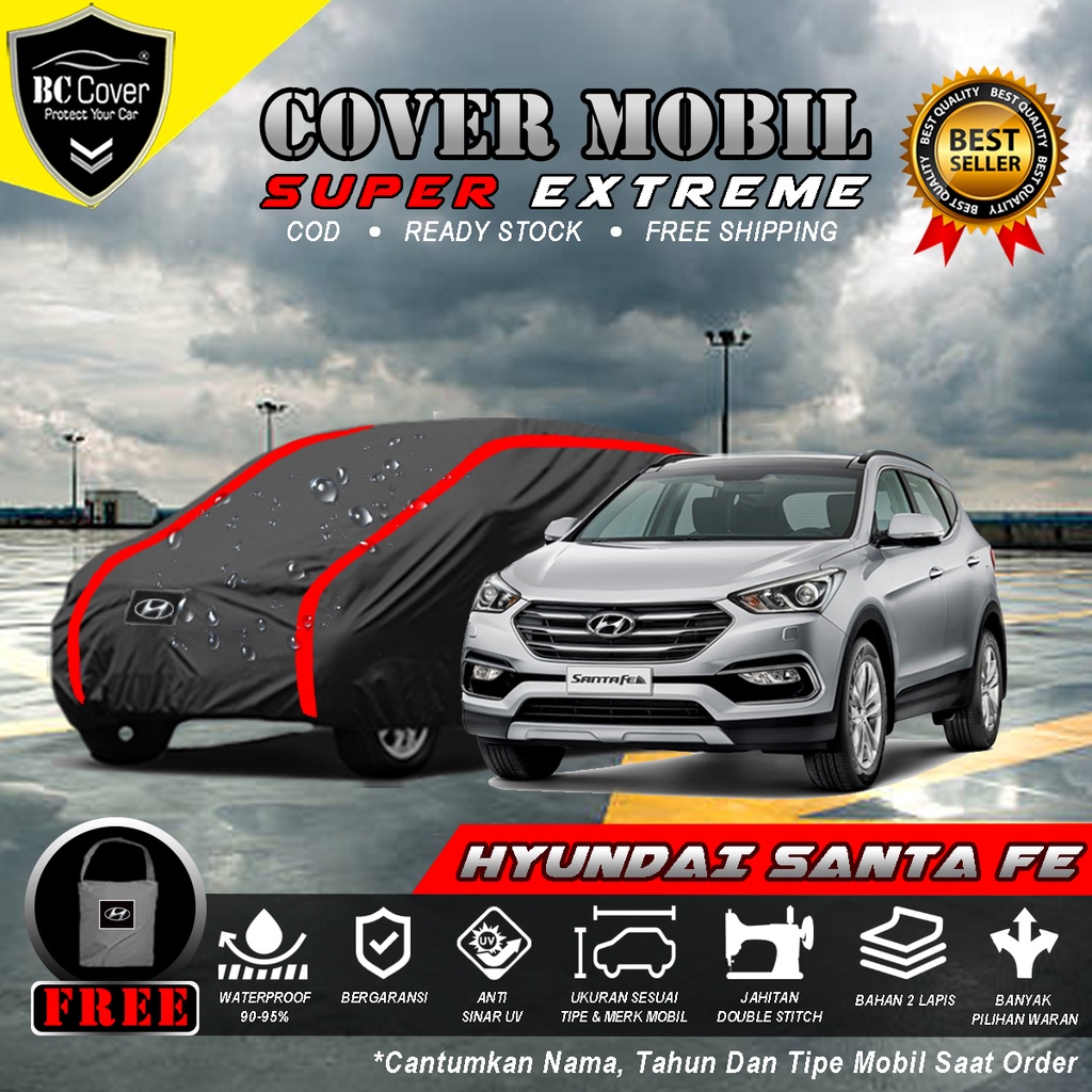 Body Cover Mobil Hyundai Santa FE Outdoor Waterproof / Sarung Mobil Santa FE Waterproof / Selimut Tutup Penutup Mantol Kerudung Mantel Mobil Hyundai Santa FE Waterproof Outdoor Anti Air