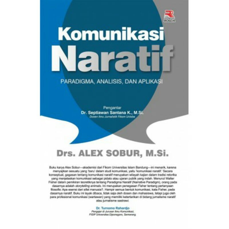 Komunikasi Naratif Paradigma, Analisis, dan Aplikasi - ROSDA