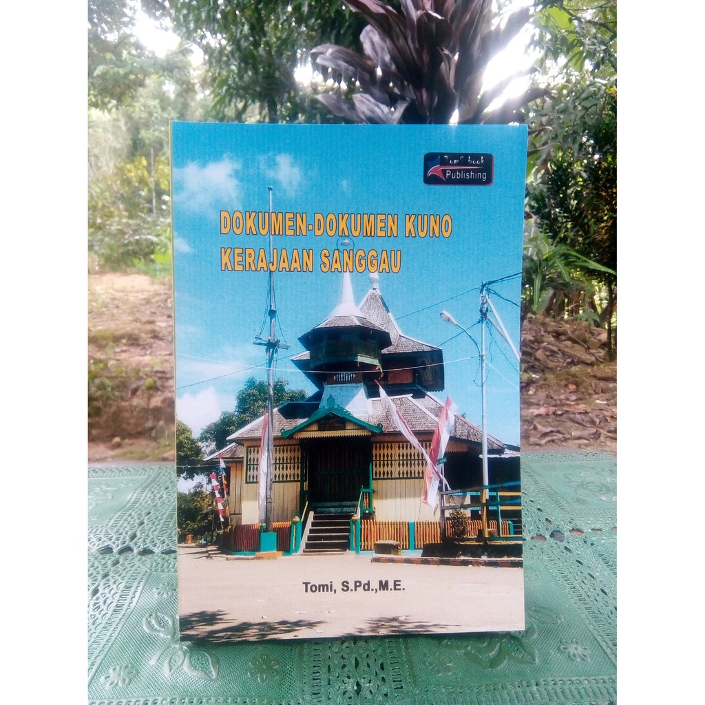 Dokumen-Dokumen Kuno Kerajaan Sanggau