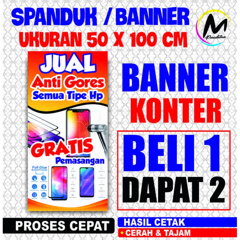 Cetak Banner Konter Spanduk Aksesoris Hp