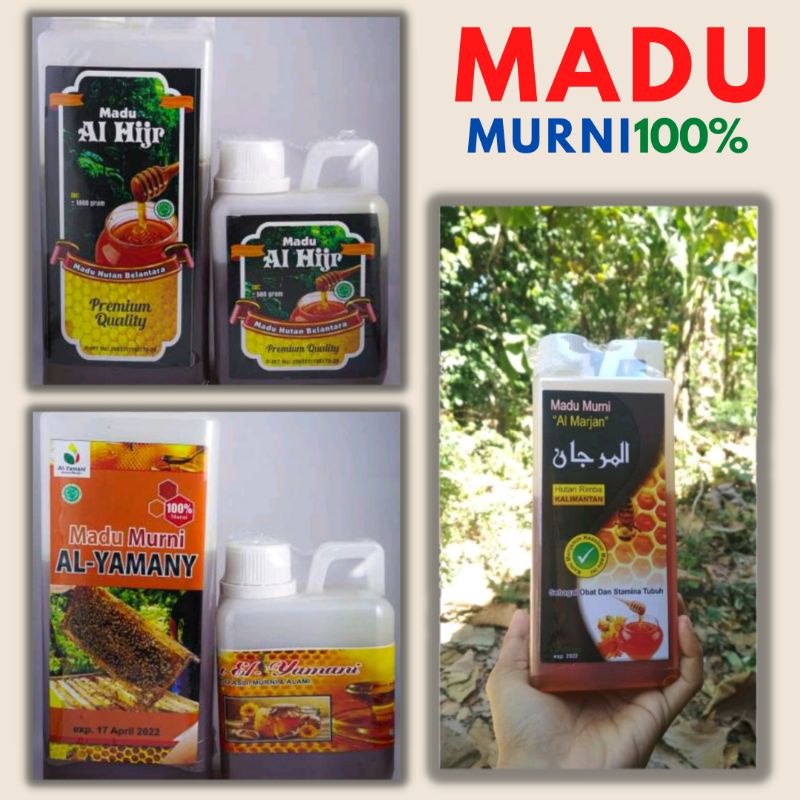 

Madu Murni Asli 1 kg dan 500 gram Madu Al Yamani Madu Al Marjan Madu Hijr Madu Multiflora Madu Al Haramain