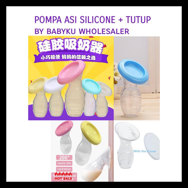 POMPA ASI MANUAL SILIKON / BREAST PUMP SILICONE / TABUNG ASI PERAH
