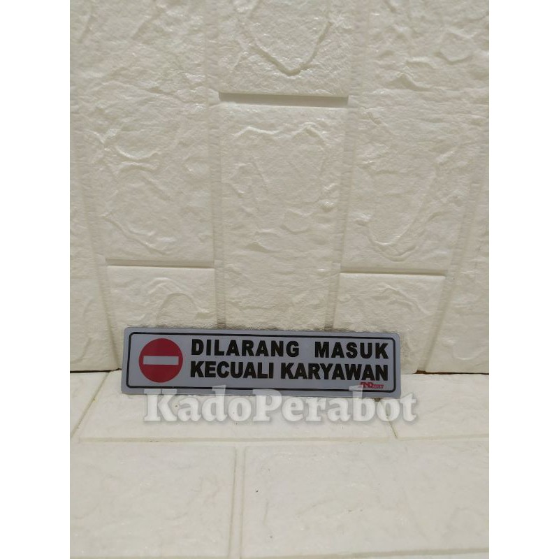 stiker dilarang masuk - label di larang masuk - label tempel pintu