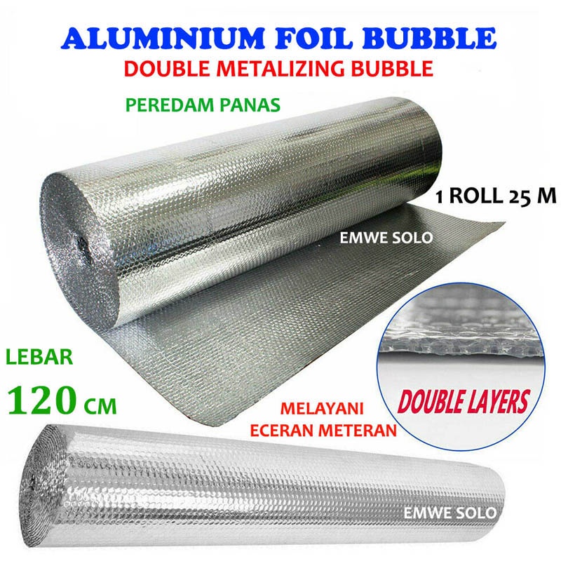 Aluminium Foil Bubble Lebar 1,2m Peredam Panas Atap Rumah Buble double side Alum metalizing foil insulation thermal