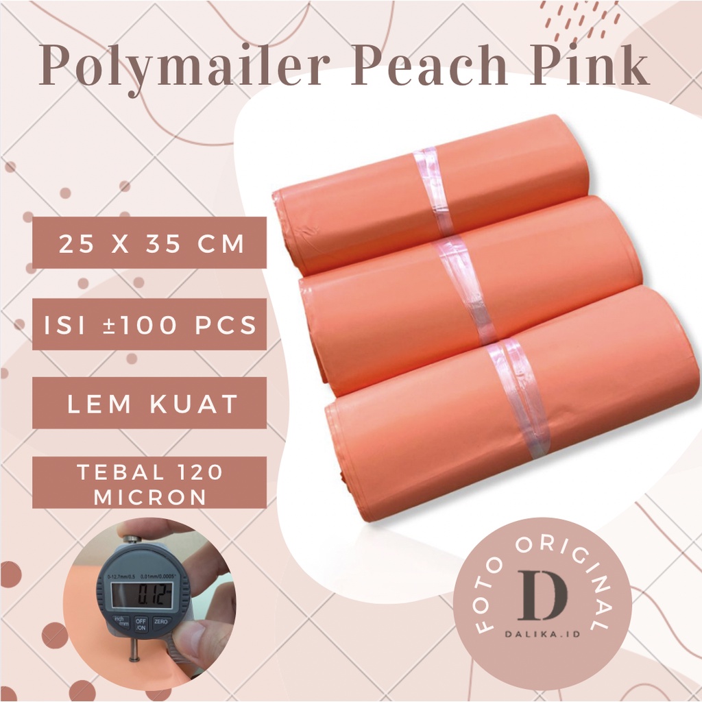 Polymailer Peach Pink 25x35 28 x44 Tebal Premium 120 Micron isi ± 100 Pcs Polymailer