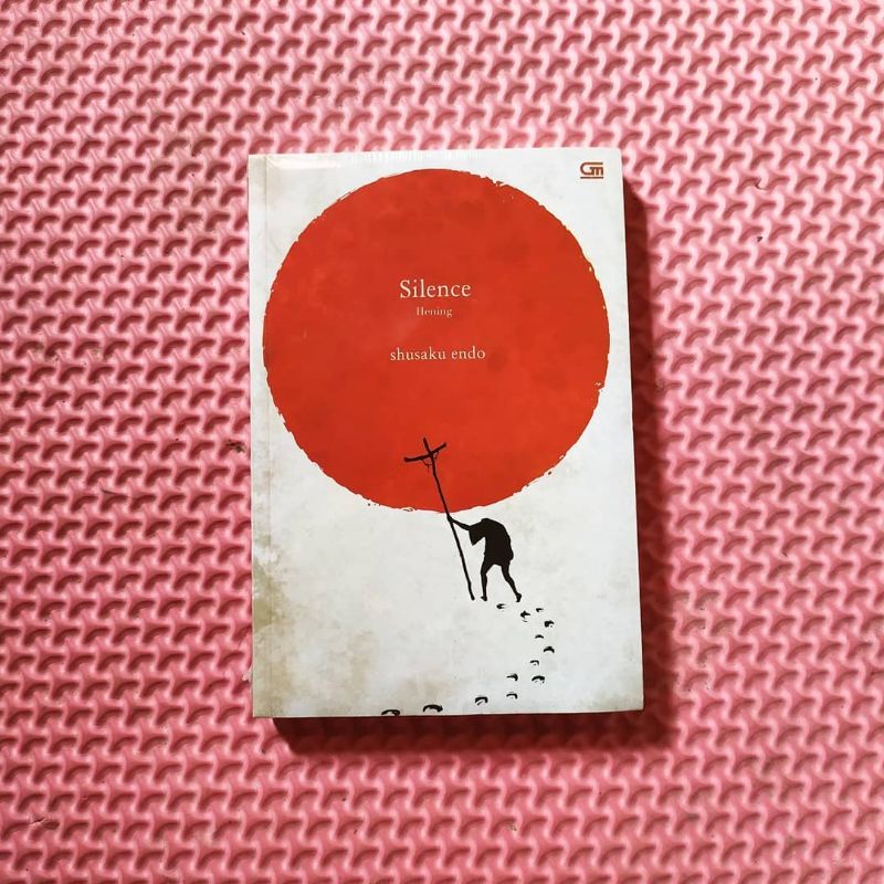 SILENCE: HENING. Shusaku Endo. novel. promo