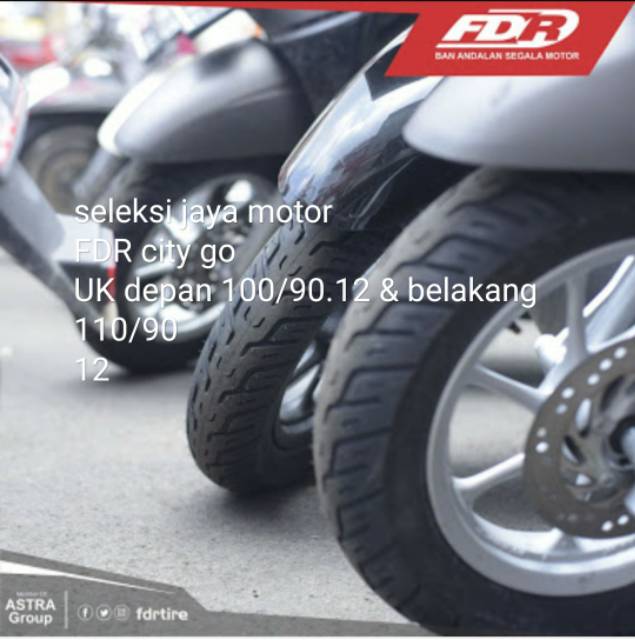 Ban tubles matic FDR city go uk.110/90.12.free pentil.untuk motor new scoopy.vespa