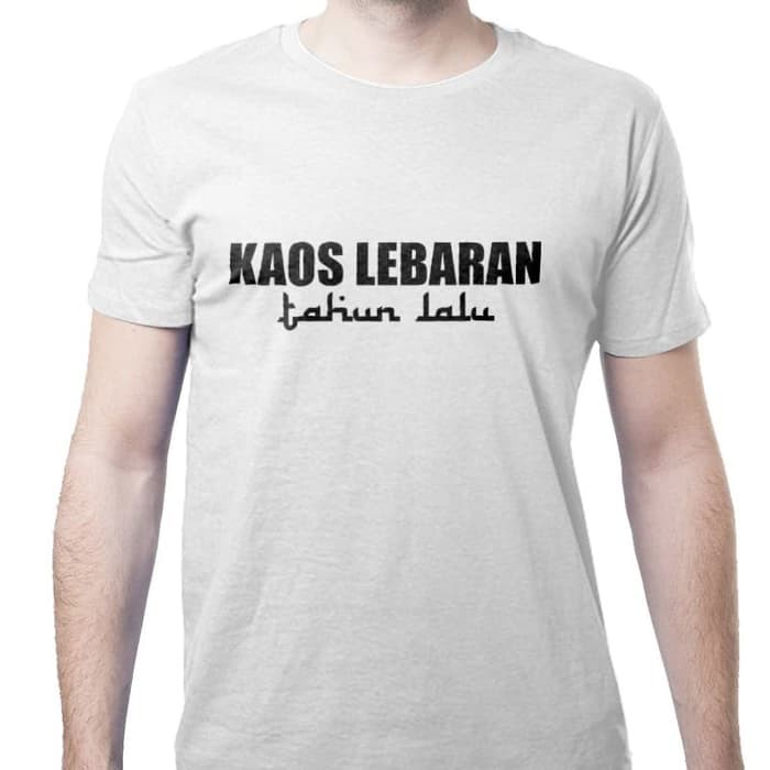 MURAH!!! Baju Combed 30S Distro KAOS LEBARAN TAHUN LALU idul fitri,BAHAN KAOS COMBED 30S