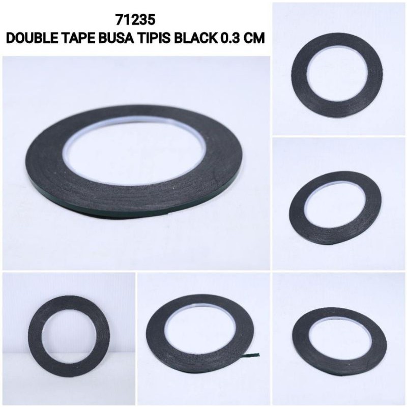 

DOUBLE TAPE BUSA 0.3 CM DOUBLE TAPE BUSA TIPIS BLACK 0.3 CM 1 PCS1 PCS