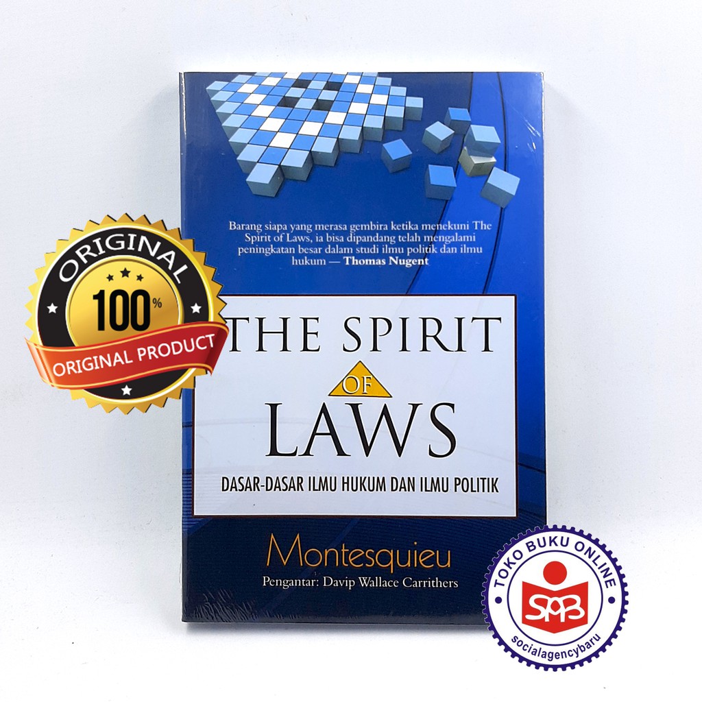 The Spirit Of Laws Dasar Dasar Ilmu Hukum - Montesquieu