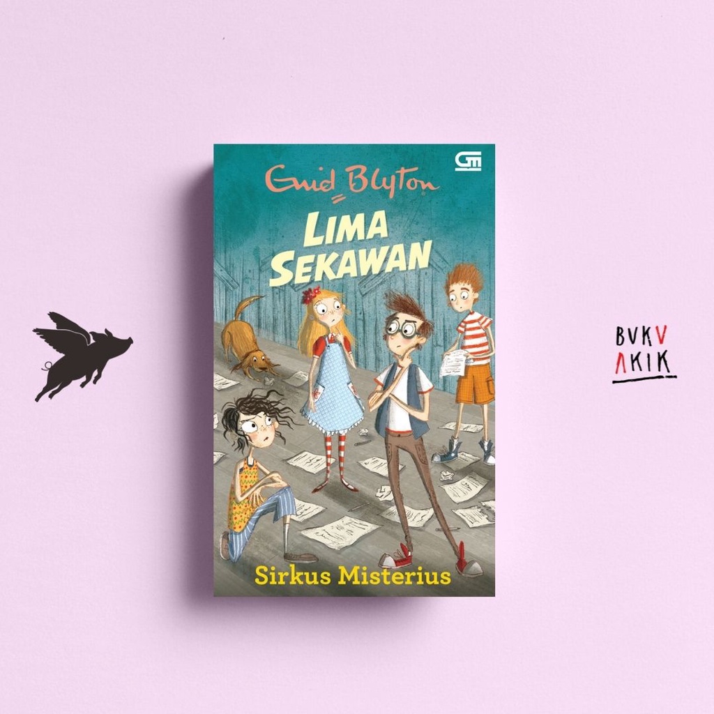 Lima Sekawan: Sirkus Misterius - Enid Blyton