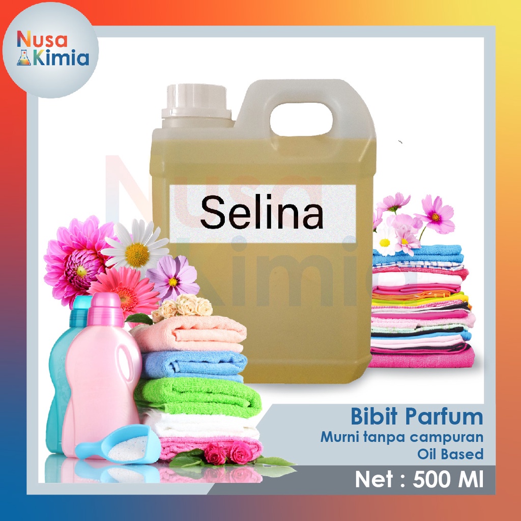 Bibit Parfum Laundry Selina 500 ml