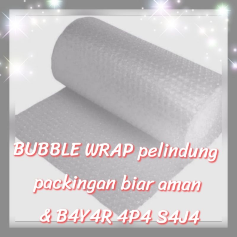 

BUBBLE WRAP & B4Y4R 4P4 S4J4
