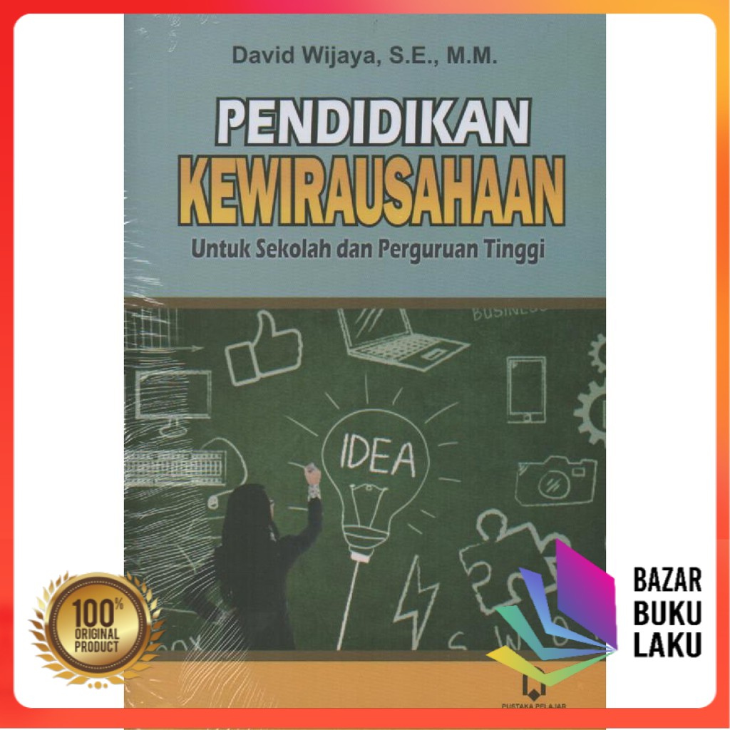 

Pendidikan Kewirausahaan Untuk Sekolah dan Perguruan Tinggi