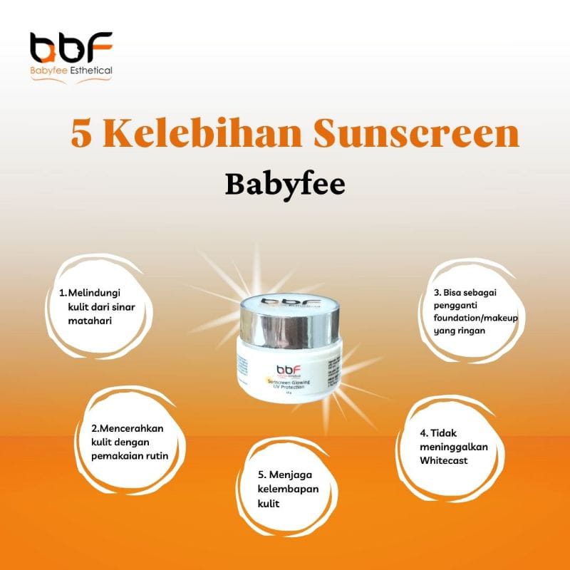 SUNSCREEN BBF GLOWING UV PROTECTION / BBF SUNSCREEN / SUNSCREEN BBF / SUN BLOCK / SUN CARE / TABIR SURYA