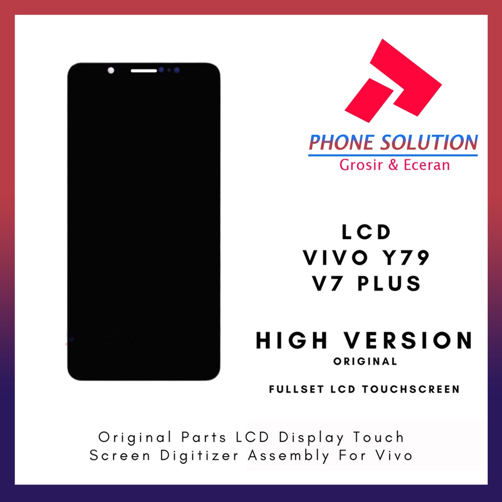 LCD Vivo V7 Plus LCD Vivo Y79 ORIGINAL 100% Fullset Touchscreen // Supplier LCD Vivo - Garansi 1 Bulan